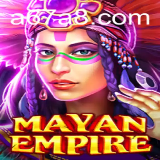 Descubra o Mundo de MayanEmpire com A67A.COM