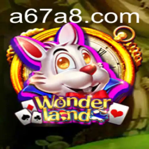 Wonderland: Explorando o Mundo Mágico do Novo Jogo A67A.COM